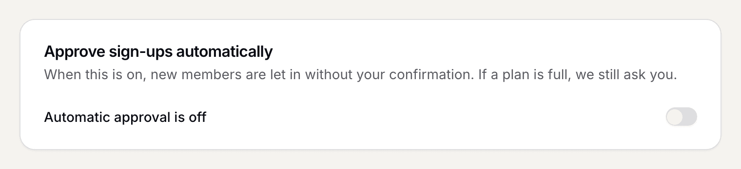 The switch for confirming sign-ups automatically